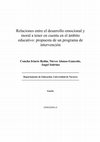 Research paper thumbnail of Relaciones entre el desarrollo emocional y moral a tener en cuenta en el ámbito educativo: propuesta de un programa de intervención