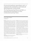 Research paper thumbnail of The Teaching-Learning Process and Web 2.0: Assessment of Connectivism as a Post-Constructivist Learning Theory