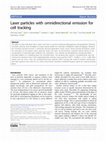 Research paper thumbnail of Laser particles with omnidirectional emission for cell tracking