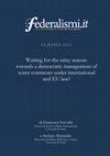 Research paper thumbnail of Waiting for the rainy season. Towards a democratic management of water commons under international and EU law