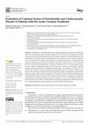 Research paper thumbnail of Evaluation of Common Factors of Periodontitis and Cardiovascular Disease in Patients with the Acute Coronary Syndrome