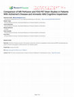 Research paper thumbnail of Comparison of MR Perfusion and FDG-PET Brain Studies in Patients With Alzheimer’s Disease and Amnestic Mild Cognitive Impairment