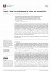 Research paper thumbnail of Supply Chain Risk Management in Young and Mature SMEs