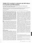 Research paper thumbnail of Soluble CD14 enriched in colostrum and milk induces B cell growth and differentiation