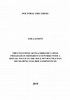 Research paper thumbnail of The Evolution of Teacher Education Programs in Different Countries with a Special Focus on the Role of Practicum in Developing Teacher Competences