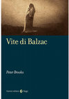 Research paper thumbnail of Peter Brooks, Vite di Balzac (traduzione)