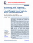 Research paper thumbnail of A Comparative Study; Prophylactive Intravenous Ketamine and Tramodol in Preventing Intraoperative Shivering in Patients Undergoing Elective Lower Limb Surgery Under Spinal Anaesthesia