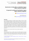 Research paper thumbnail of Aproximación al trabajo alfarero e identidad en Laguna Blanca, Catamarca, Argentina