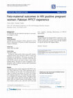 Research paper thumbnail of Feto-maternal outcomes in HIV positive pregnant women: Pakistan PPTCT experience