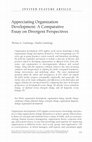 Research paper thumbnail of Appreciating Organization Development: A Comparative Essay on Divergent Perspectives