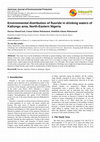 Research paper thumbnail of Environmental distribution of fluoride in drinking waters of Kaltungo area, North-Eastern Nigeria