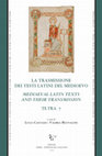 Research paper thumbnail of Te.Tra. 7. La trasmissione dei testi latini del Medioevo / Mediaeval Latin Texts and their Transmission