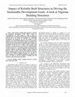 Research paper thumbnail of Impact of Reliable Built Structures in Driving theSustainable Development Goals: A look at NigerianBuilding Structures