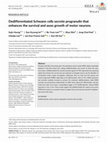 Research paper thumbnail of Dedifferentiated Schwann cells secrete progranulin that enhances the survival and axon growth of motor neurons