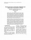 Research paper thumbnail of Securing the Future of Information: Digitisation and Preservation of Documents in e-Format