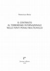 Research paper thumbnail of Il contrasto al terrorismo internazionale nelle fonti penali multilivello