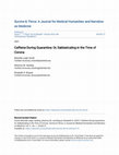 Research paper thumbnail of Caffeine During Quarantine or Sabbaticaling in the Time of Corona