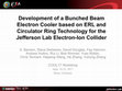 Research paper thumbnail of Development of a Bunched Beam Electron Cooler Based on ERL and Circulator Ring Technology for the Jefferson Lab Electron-Ion Collider