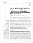 Research paper thumbnail of Cultural Management of Terror and Worry During the COVID-19 Pandemic: How Religiosity and a Dream of Human Solidarity Help the Polish People Cope