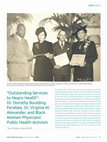 Research paper thumbnail of “Outstanding Services to Negro Health”: Dr. Dorothy Boulding Ferebee, Dr. Virginia M. Alexander, and Black Women Physicians’ Public Health Activism