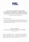 Research paper thumbnail of Assessing the acceptability of human-robot co-presence on assembly lines: A comparison between actual situations and their virtual reality counterparts