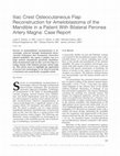 Research paper thumbnail of Iliac Crest Osteocutaneous Flap Reconstruction for Ameloblastoma of the Mandible in a Patient With Bilateral Peronea Artery Magna: Case Report