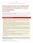 Research paper thumbnail of Determination of Correct Implant Size in Radial Head Arthroplasty to Avoid Overlengthening