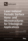 Research paper thumbnail of Laser-Induced Periodic Surface Nano- and Microstructures for Tribological Applications