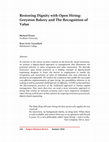 Research paper thumbnail of Restoring Dignity with Open Hiring- Greyston Bakery and the Recognition of Value