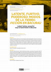 Research paper thumbnail of Latente, furtivo, poderoso: modos de la tierra-ficción en "Bacurau"