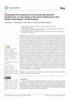 Research paper thumbnail of Sustainable Development of Vernacular Residential Architecture: A Case Study of the Karuč Settlement in the Skadar Lake Region of Montenegro