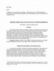 Research paper thumbnail of Freedom, Persecution, and the Status of Christian Minorities