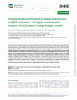 Research paper thumbnail of Physiological performance of native and invasive crayfish species in a changing environment: insights from Dynamic Energy Budget models