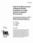 Research paper thumbnail of Real-Time Measurement of Material Elastic Properties in a High Gamma Irradiation Environment