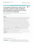 Research paper thumbnail of A comparative effectiveness study of two culturally competent models of diabetes self-management programming for Latinos from low-income households