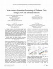 Research paper thumbnail of Non-contact Sensation Screening of Diabetic Foot Using Low Cost Infrared Sensors