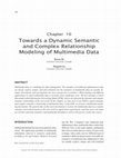 Research paper thumbnail of Towards a Dynamic Semantic and Complex Relationship Modeling of Multimedia Data