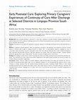 Research paper thumbnail of Early Postnatal Care: Exploring Primary Caregivers’ Experiences of Continuity of Care After Discharge at Selected Districts in Limpopo Province South Africa