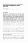 Research paper thumbnail of Beyond Chineseness: De-Nationalising and De-Sinicising Modern Chinese Literature