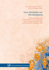 Research paper thumbnail of Vom Verstehen zur Verständigung - Dokumentation der öffentlichen Vorlesungsreihe zum Europäischen Jahr des Interkulturellen Dialogs 2008