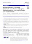 Research paper thumbnail of A united statement of the global chiropractic research community against the pseudoscientific claim that chiropractic care boosts immunity