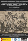 Research paper thumbnail of Seminario de Jóvenes Investigadores : "Dinámicas de corrupción en el Mundo Ibérico (ss. XVI-XVIII): redes, vínculos y percepciones de un fenómeno transversal que se celebrará el 13 y 14 de octubre de 2022 en la Universidad de Almería