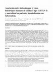 Research paper thumbnail of Asociación entre infección por el virus linfotrópico humano de células T tipo I (HTLV-I) y mortalidad en pacientes hospitalizados con tuberculosis. Association between infection with human T Cell lymphotrophic virus type I (HTLV-I) and mortality in hospitalized patients with tuberculosis