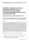 Research paper thumbnail of Morbilidad y mortalidad en el servicio de hospitalización del Departamento de enfermedades infecciosas, tropicales y dermatológicas del Hospital Nacional Cayetano Heredia entre 1990 - 2000