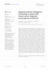 Research paper thumbnail of Applying artificial intelligence technology to assist with breast cancer diagnosis and prognosis prediction