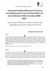 Research paper thumbnail of Conselho Supremo Militar e De Justiça e a Interiorização De Uma Cultura Jurídica De Antigo Regime No Rio De Janeiro (1808- 1831)