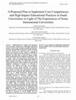 Research paper thumbnail of A Proposed Plan to Implement Core Competencies and High-Impact Educational Practices in Saudi Universities in Light of The Experiences of Some International Universities