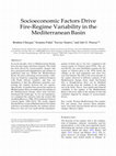 Research paper thumbnail of Socioeconomic Factors Drive Fire-Regime Variability in the Mediterranean Basin