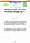 Research paper thumbnail of Collaboration of Parents and EFL Teachers to Enhance Children’s Motivation towards Reading Skills: Focus to 1st Cycle of Primary Schools in Jimma Zone