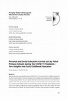 Research paper thumbnail of Personal and Social Education Carried out by Polish Primary Schools during the COVID-19 Pandemic – Two Insights into Early Childhood Education